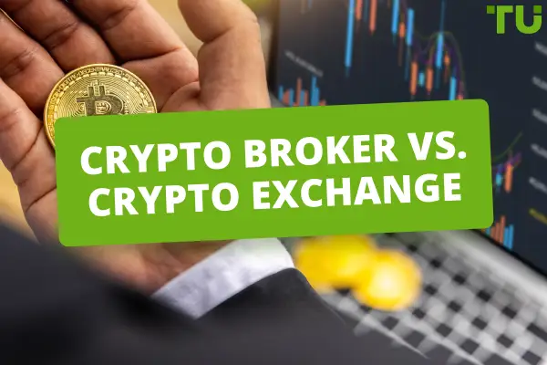 Crypto Broker vs Exchange